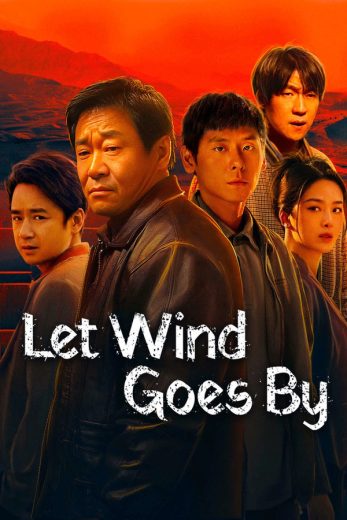 مسلسل دع الريح تمر Let Wind Goes By الحلقة 21 مترجمة